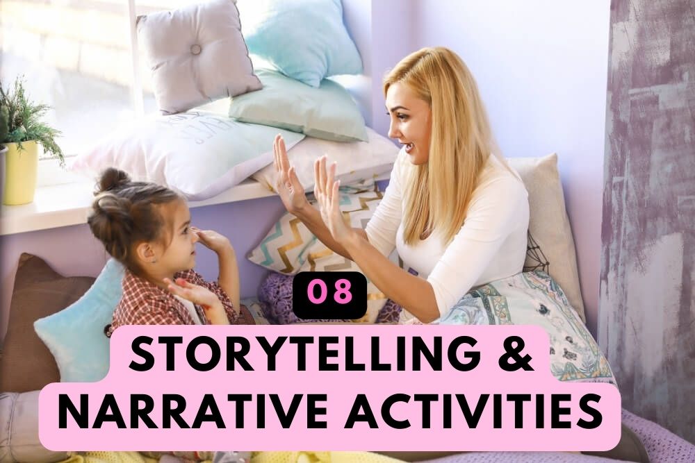 Storytelling and Narrative Activities: 